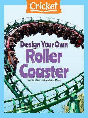 cover image of Design Your Own Roller Coaster